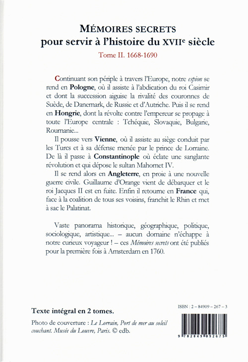Quatrième de couverture de « MEMOIRES SECRETS. TOME 2 (1668-1690). »