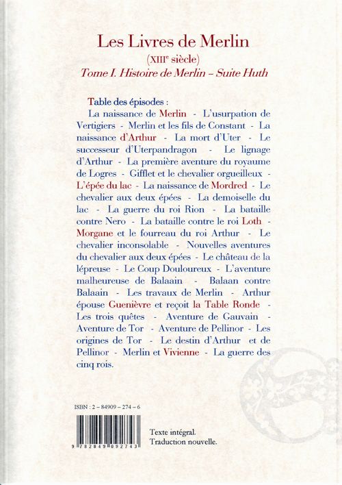 Quatrième de couverture de « LES LIVRES DE MERLIN. TOME 1 : HISTOIRE DE MERLIN. SUITE HUTH. »