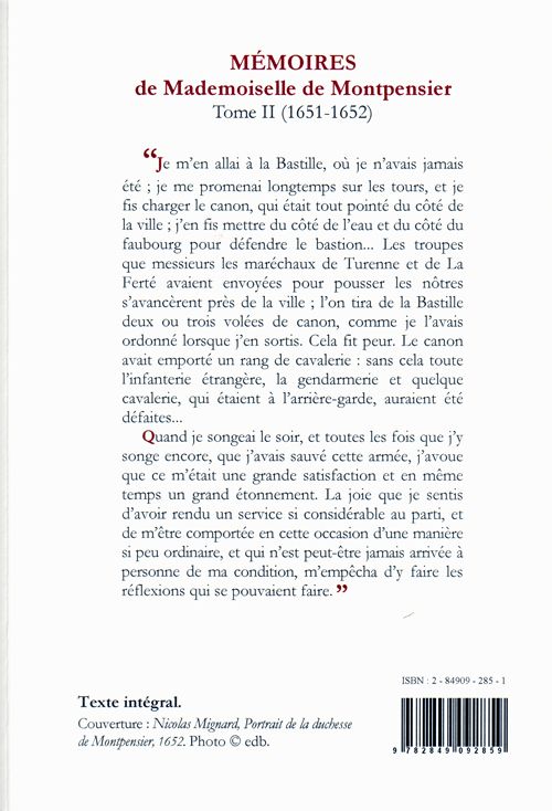 Quatrième de couverture de « MEMOIRES DE LA GRANDE MADEMOISELLE. TOME 2 (1651-1652) LES CANONS DE LA BASTILLE. »
