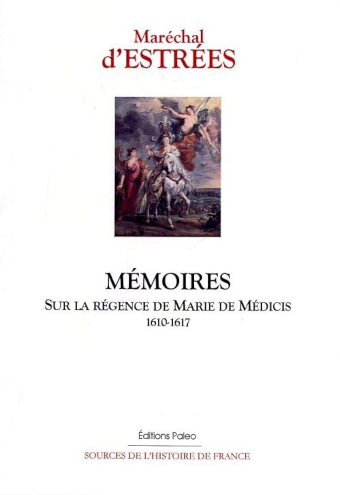 Couverture du livre « MEMOIRES (1610-1617) » de D'Estrees, librairie Les Contes Infusés à Corte