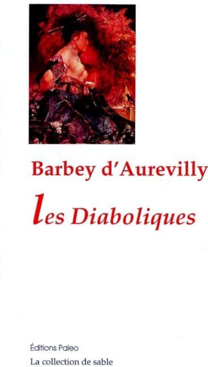 Couverture du livre « LES DIABOLIQUES. » de Barbey-D'Aurevilly, librairie Les Contes Infusés à Corte