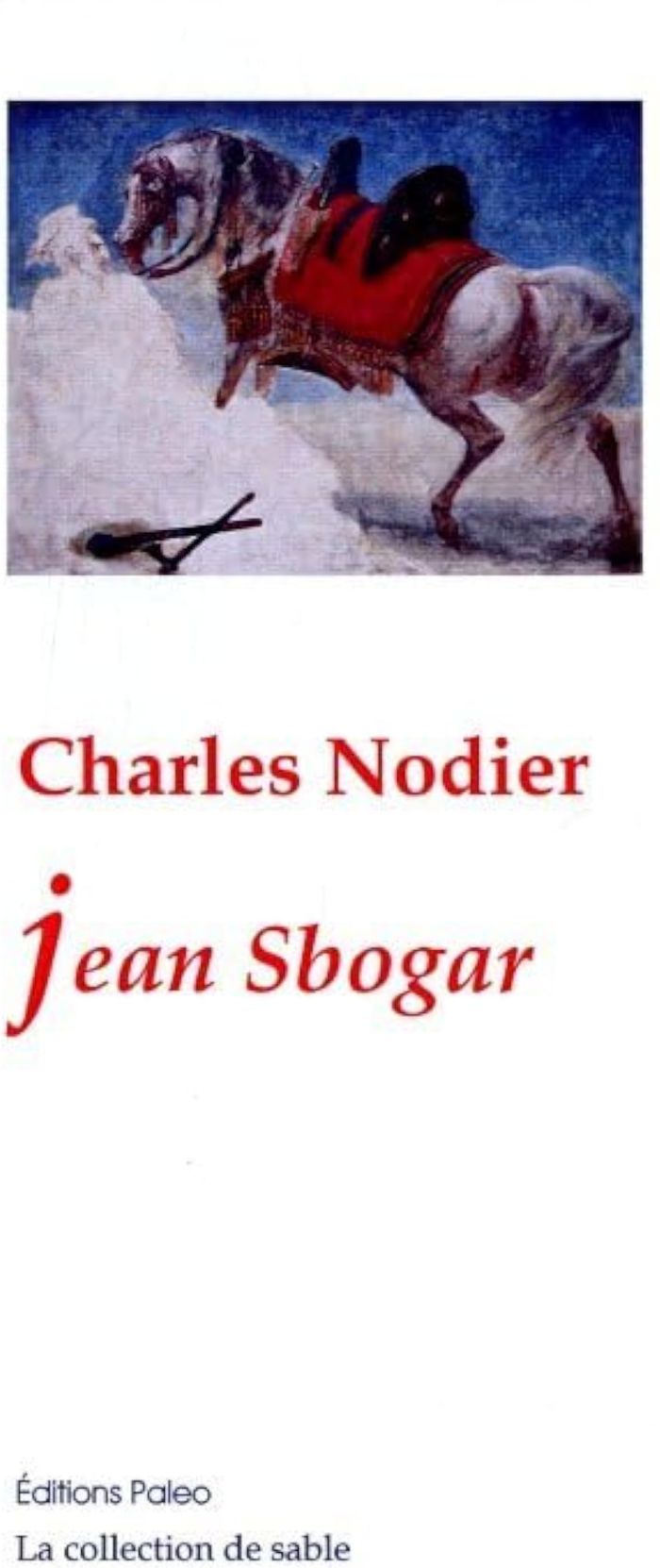 Couverture du livre « JEAN SBOGAR. » de Nodier Charles, librairie Les Contes Infusés à Corte