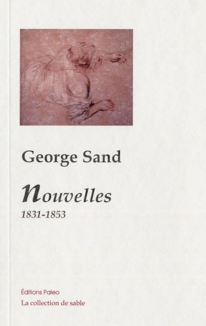 Couverture du livre « Nouvelles : 1831-1853 » de George Sand, librairie Les Contes Infusés à Corte