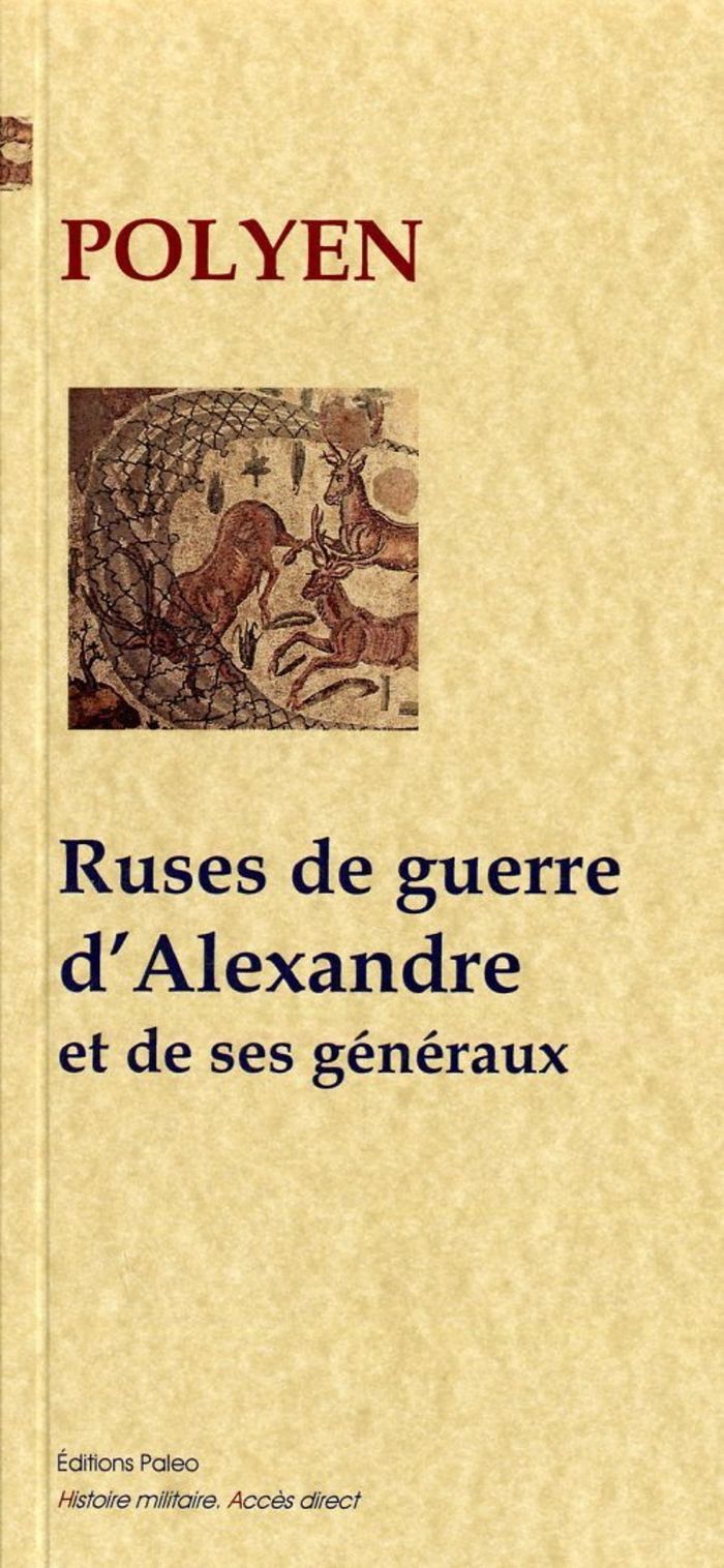 Couverture du livre « RUSES DE GUERRE D'ALEXANDRE ET DE SES GENERAUX (STRATAGEMES 3-4) » de Polyen, librairie Les Contes Infusés à Corte