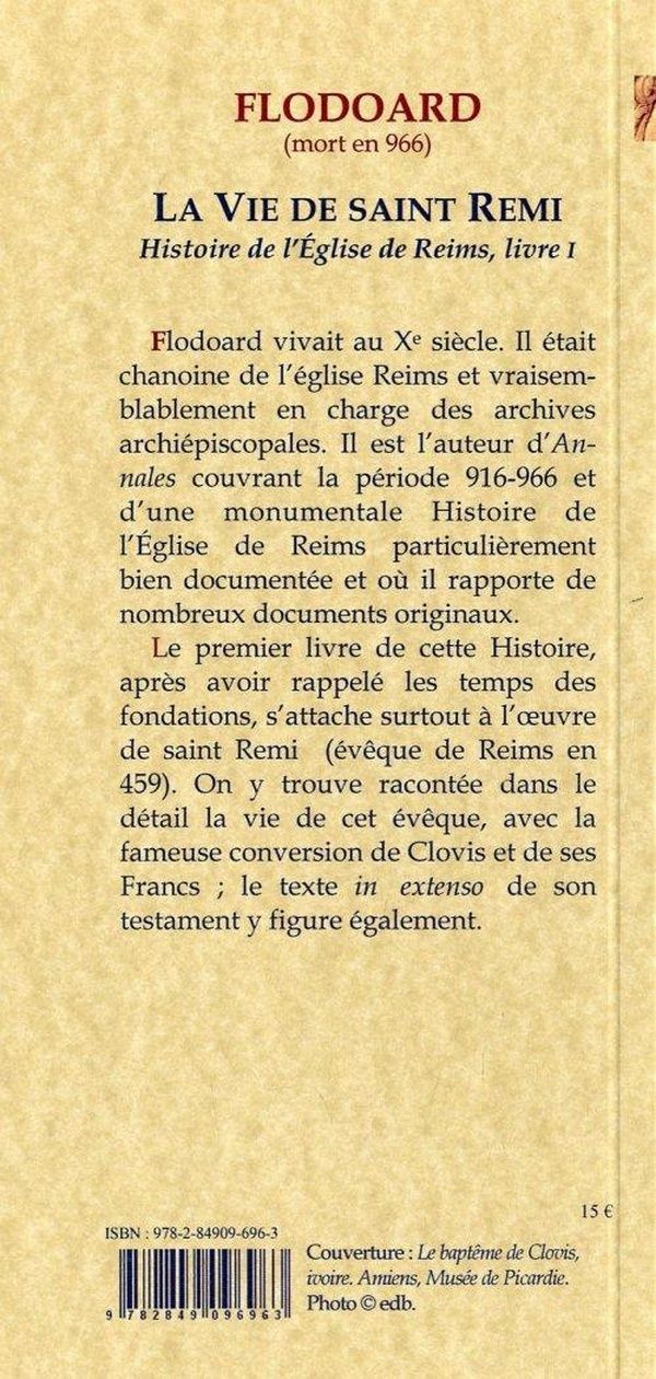 Quatrième de couverture de « LA VIE DE SAINT REMI (HISTOIRE DE L'EGLISE DE REIMS, LIVRE 1) »