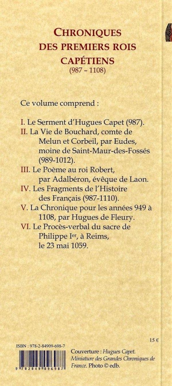 Quatrième de couverture de « CHRONIQUES DES PREMIERS ROIS CAPETIENS (987-1108) »