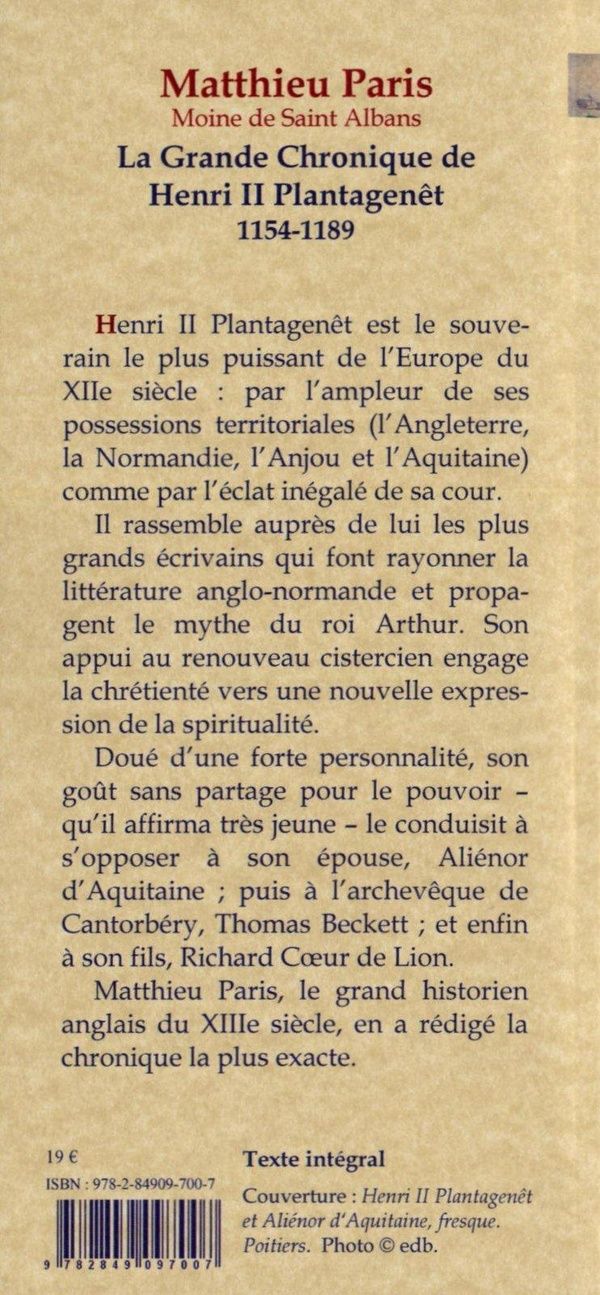 Quatrième de couverture de « LA GRANDE CHRONIQUE D'HENRI II PLANTAGENET (1154-1189) »
