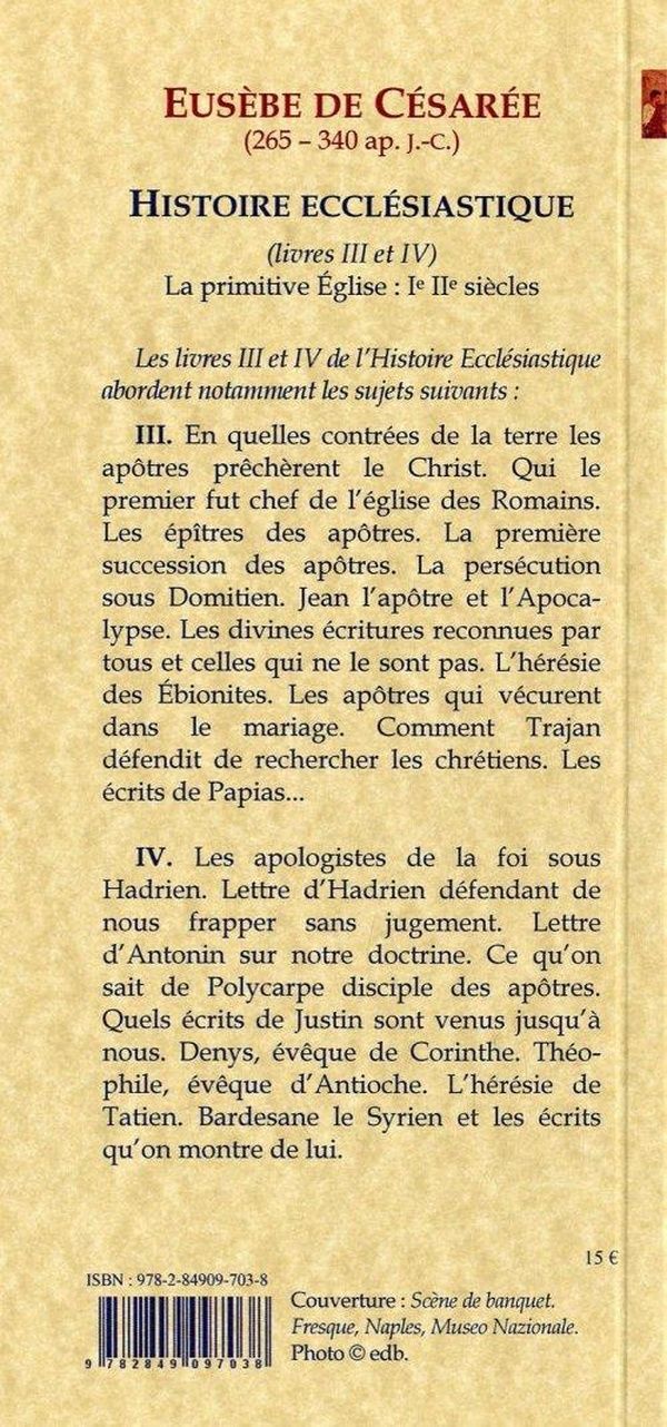 Quatrième de couverture de « LA PRIMITIVE EGLISE (HISTOIRE ECCLESIASTIQUE, 3-4) »