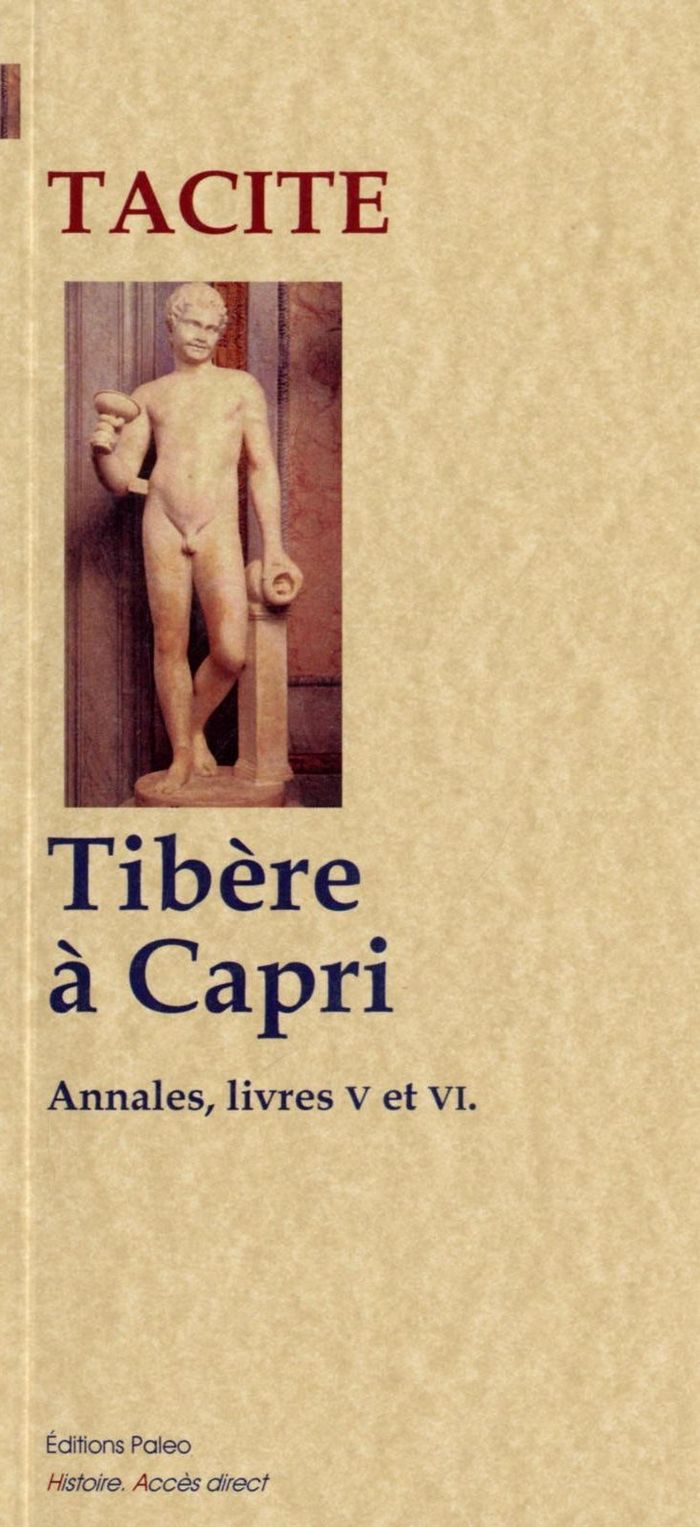 Couverture du livre « TIBERE A CAPRI (ANNALES LIVRES 5 ET 6) », librairie Les Contes Infusés à Corte