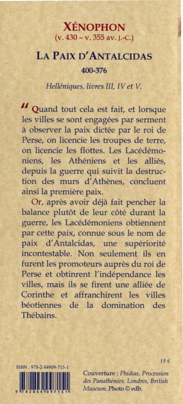Quatrième de couverture de « LA PAIX D'ANTALCIDAS (400-376). HELLENIQUES LIVRES 3 A 5. »