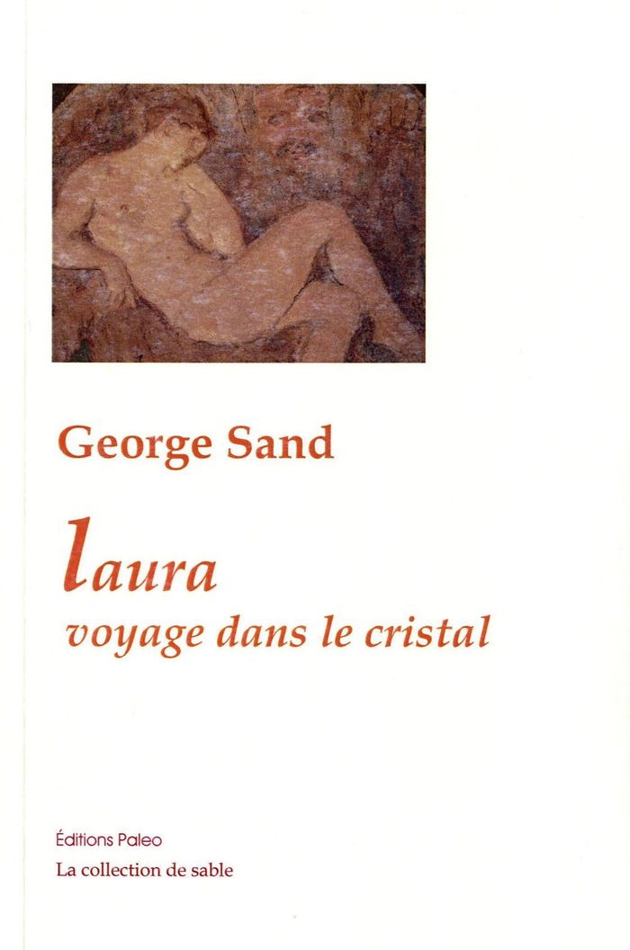 Couverture du livre « Laura, voyage dans le cristal » de George Sand, librairie Les Contes Infusés à Corte