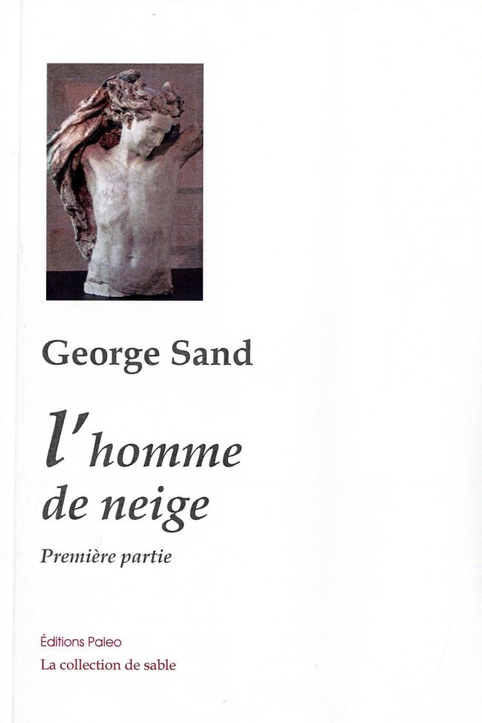Couverture du livre « L'homme de neige » de George Sand, librairie Les Contes Infusés à Corte