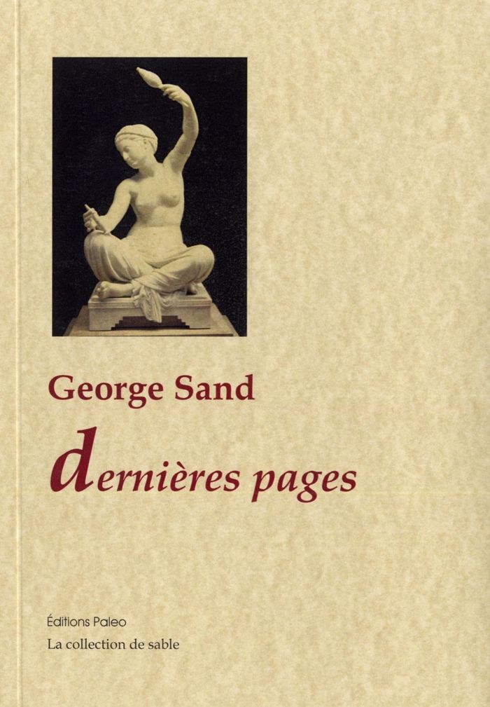 Couverture du livre « Dernières pages » de George Sand, librairie Les Contes Infusés à Corte