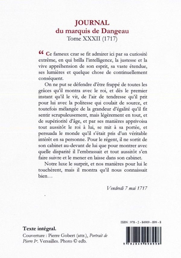 Quatrième de couverture de « JOURNAL D'UN COURTISAN, TOME 32 (1717) LA VISITE DU TSAR PIERRE LE GRAND. »