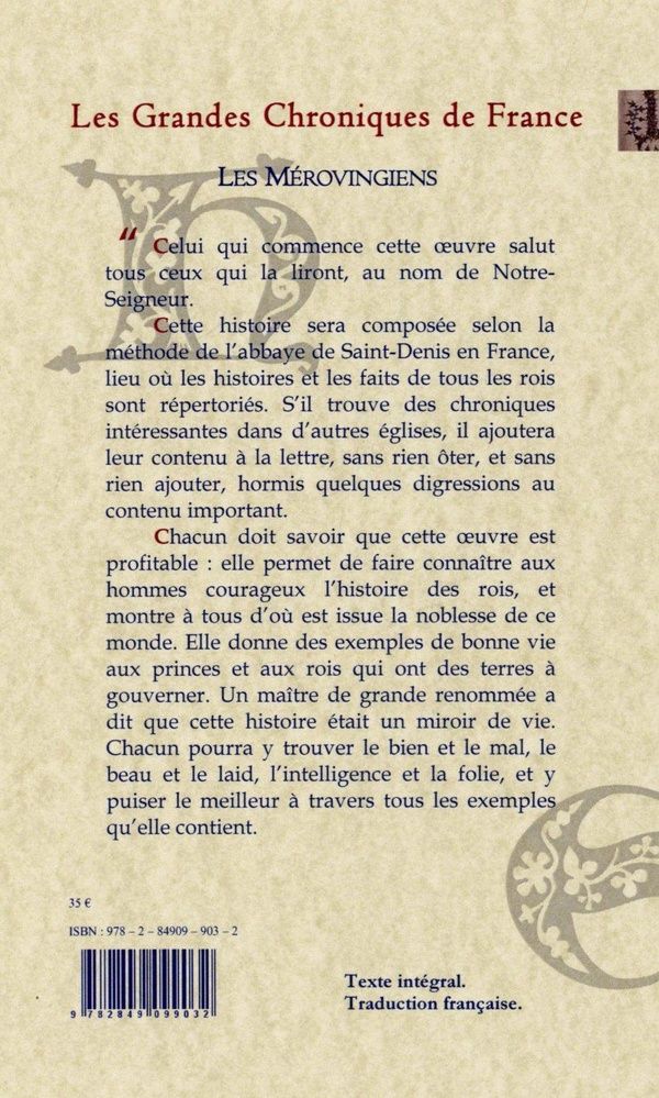 Quatrième de couverture de « LES GRANDES CHRONIQUES DE FRANCE. 1 - LES MEROVINGIENS. »