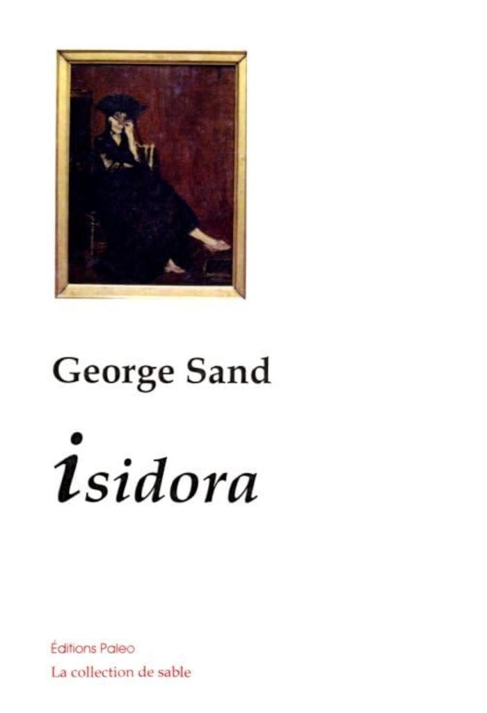Couverture du livre « Isidora » de George Sand, librairie Les Contes Infusés à Corte