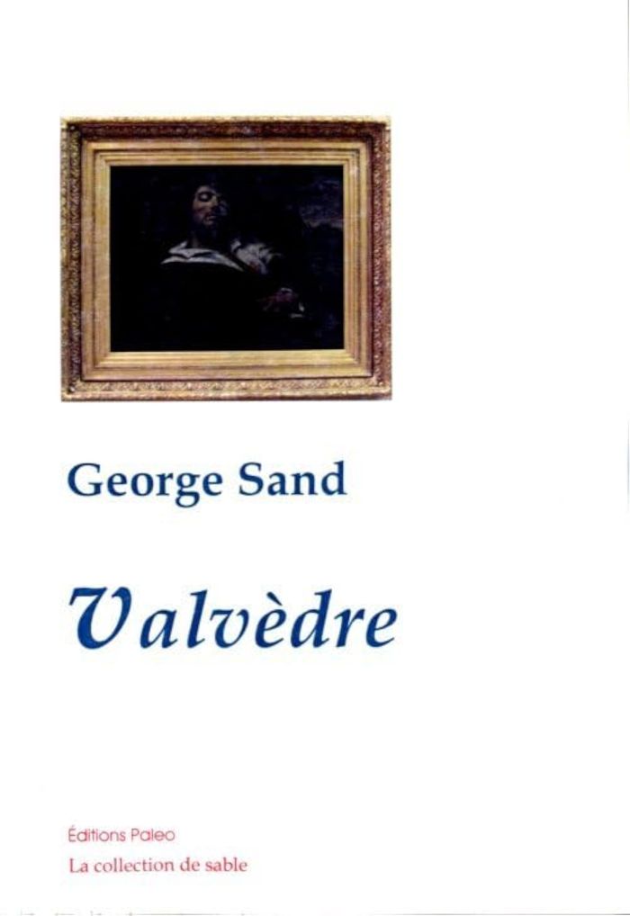 Couverture du livre « Valvèdre » de George Sand, librairie Les Contes Infusés à Corte