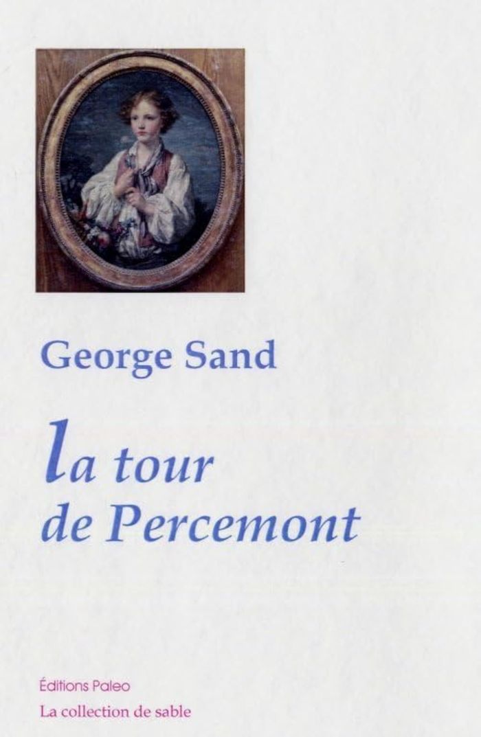Couverture du livre « La tour de Percemont » de George Sand, librairie Les Contes Infusés à Corte