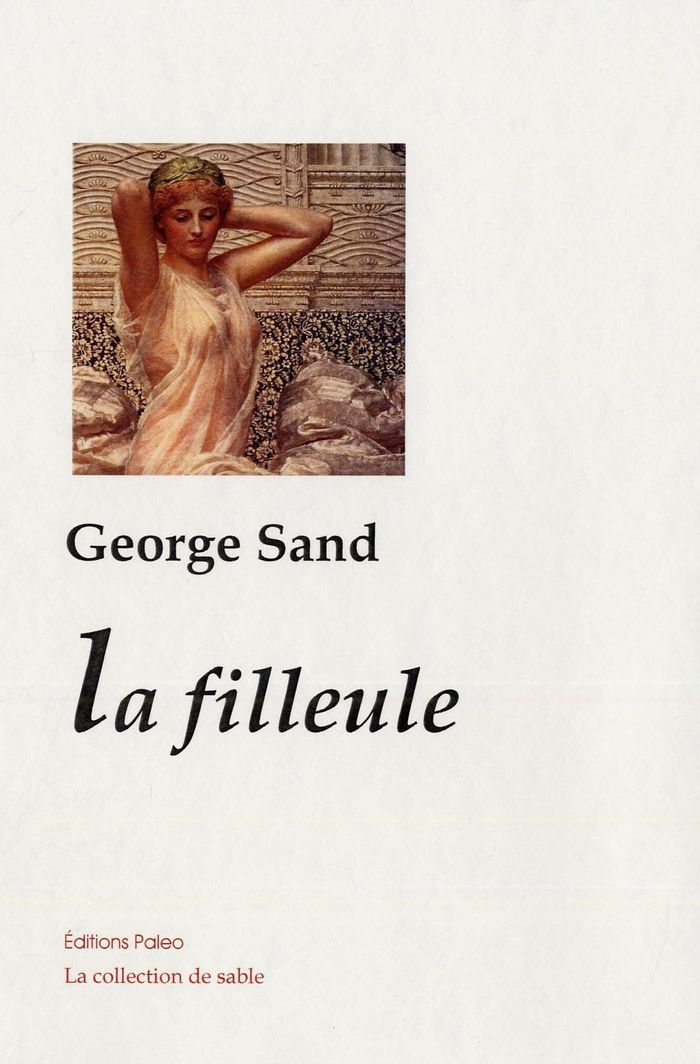 Couverture du livre « La filleule » de George Sand, librairie Les Contes Infusés à Corte