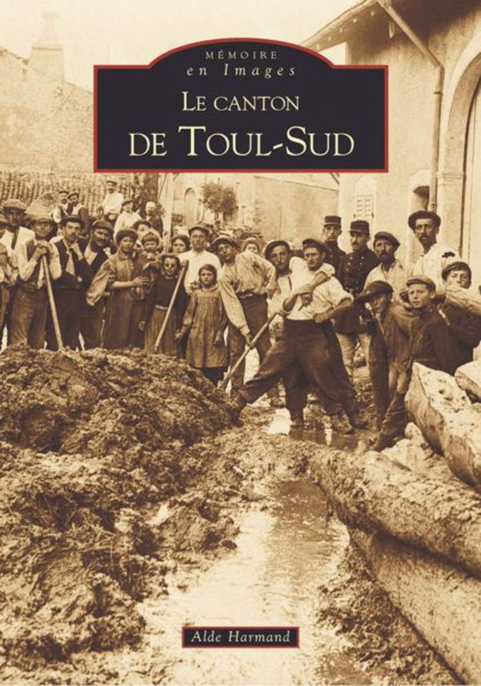 Couverture du livre « TOUL-SUD (LE CANTON DE) », librairie Les Contes Infusés à Corte