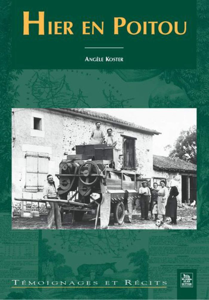 Couverture du livre « HIER EN POITOU », librairie Les Contes Infusés à Corte