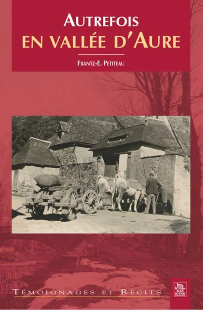 Couverture du livre « AUTREFOIS EN VALLEE D'AURE » de Xxx, librairie Les Contes Infusés à Corte