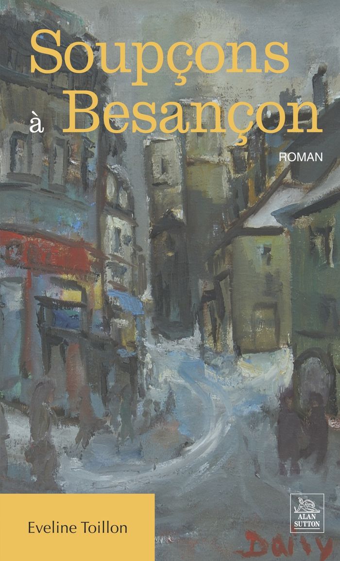 Couverture du livre « SOUPCONS A BESANCON », librairie Les Contes Infusés à Corte