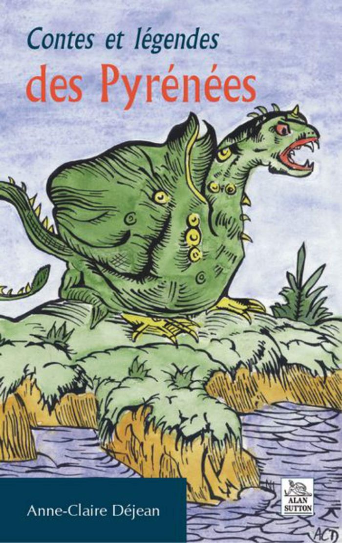 Couverture du livre « CONTES ET LEGENDES DES PYRENEES », librairie Les Contes Infusés à Corte