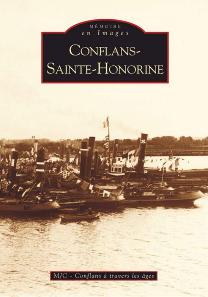 Couverture du livre « CONFLANS-SAINTE-HONORINE » de Xxx, librairie Les Contes Infusés à Corte