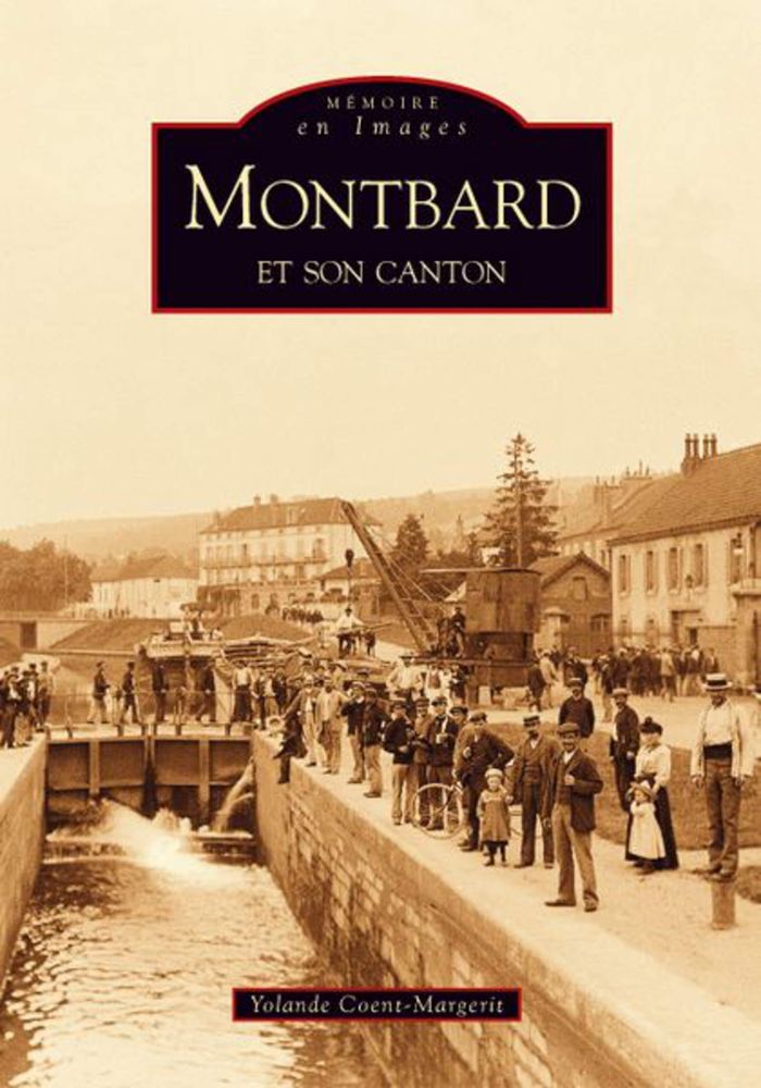 Couverture du livre « MONTBARD ET SON CANTON » de Xxx, librairie Les Contes Infusés à Corte