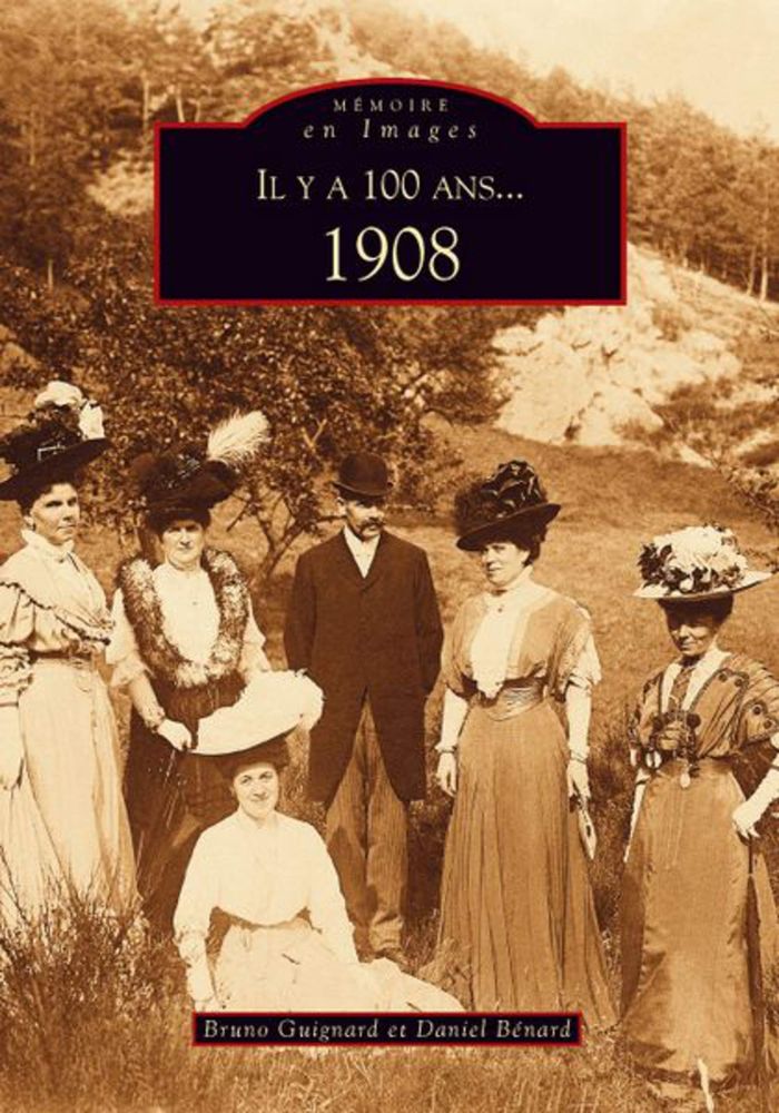 Couverture du livre « IL Y A 100 ANS... 1908 » de Xxx, librairie Les Contes Infusés à Corte