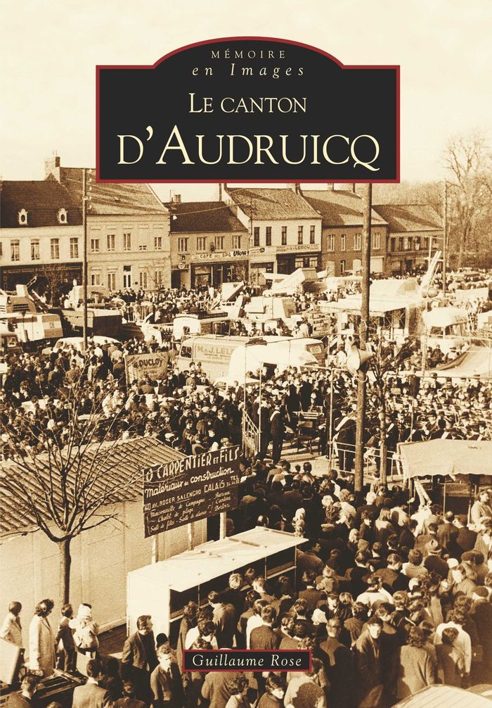 Couverture du livre « AUDRUICQ (LE CANTON D') » de Xxx, librairie Les Contes Infusés à Corte