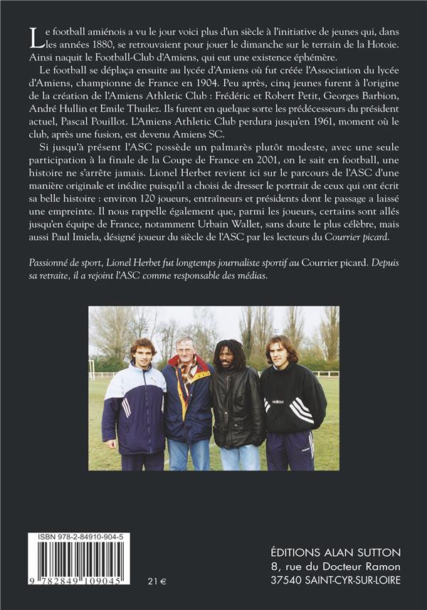 Quatrième de couverture de « GRANDS NOMS DE L'AMIENS SC (LES) »