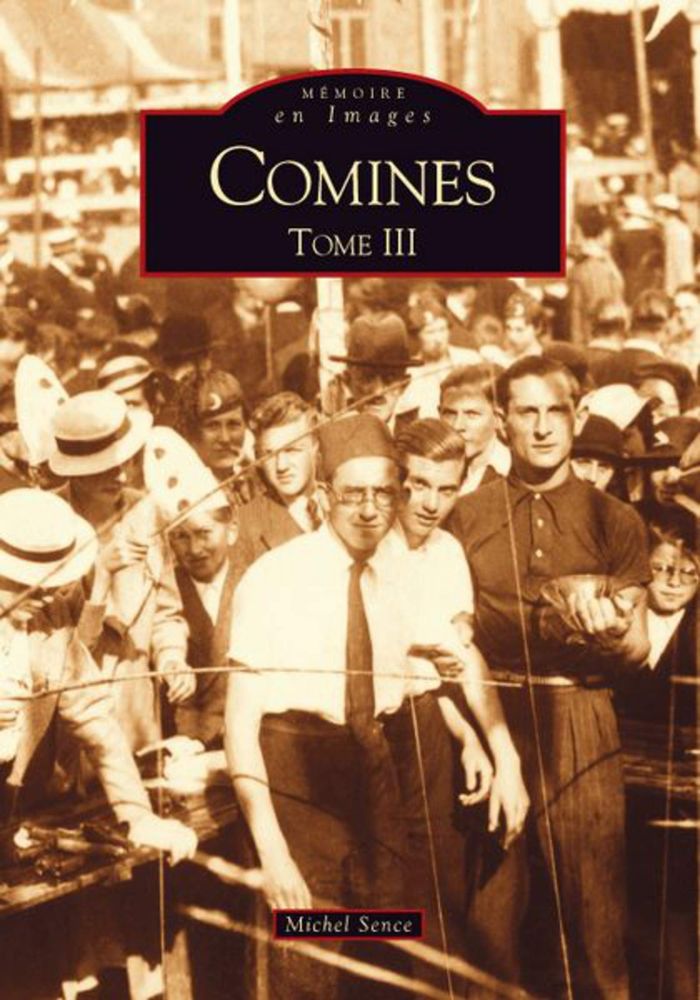Couverture du livre « COMINES - TOME III - VOL03 » de Xxx, librairie Les Contes Infusés à Corte