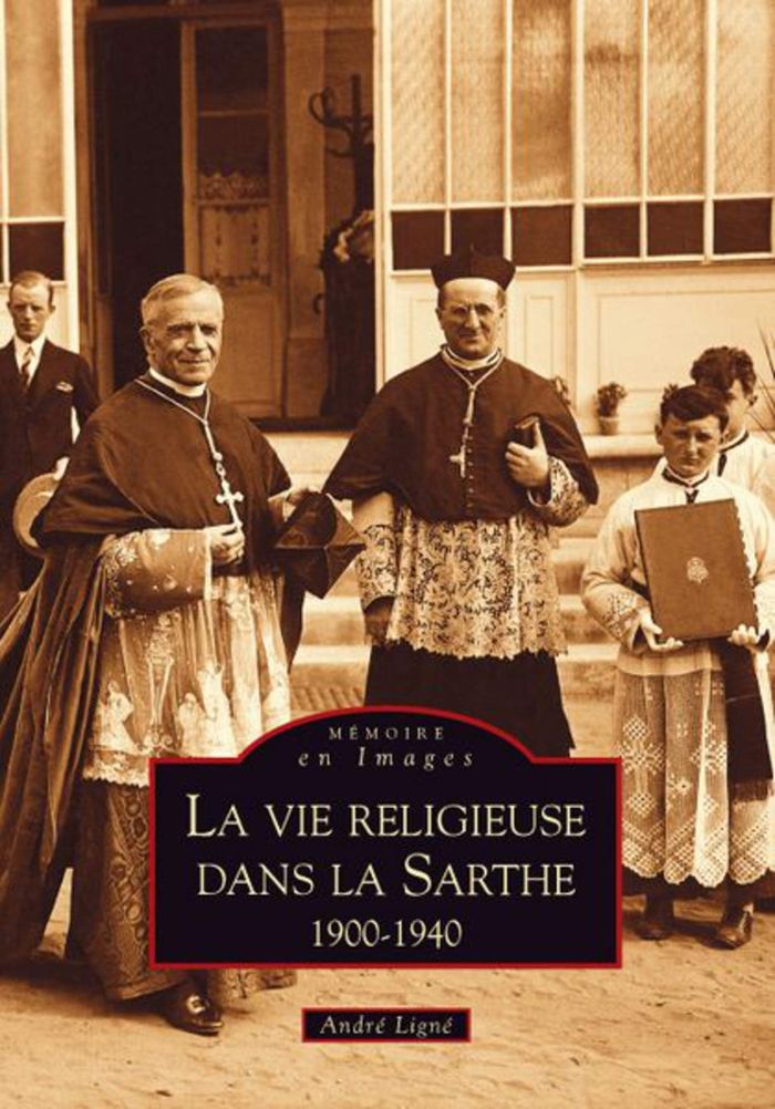 Couverture du livre « VIE RELIGIEUSE DANS LA SARTHE (LA) » de Xxx, librairie Les Contes Infusés à Corte