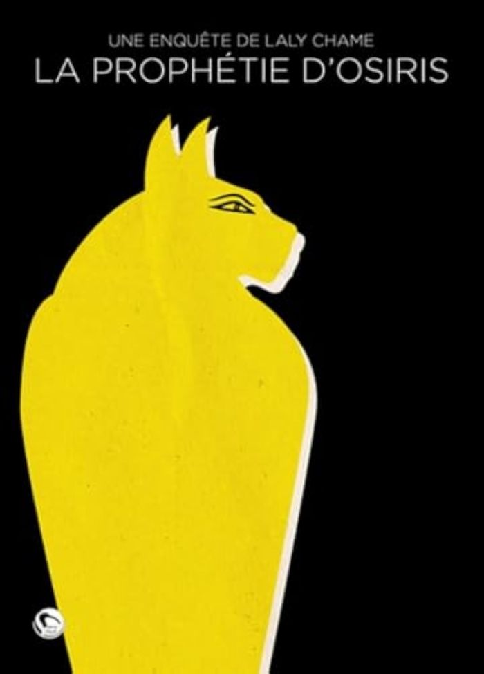 Couverture du livre « LA PROPHETIE D'OSIRIS » de Laly Chame, librairie Les Contes Infusés à Corte