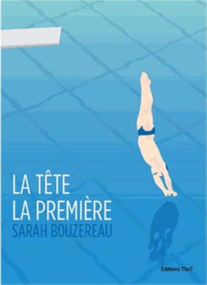 Couverture du livre « LA TETE LA PREMIERE » de Sarah Bouzereau, librairie Les Contes Infusés à Corte