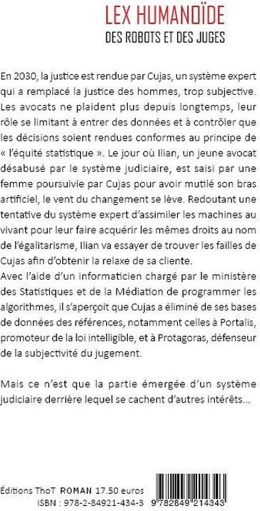 Quatrième de couverture de « LEX HUMANOIDE. DES ROBOTS ET DES JUGES »