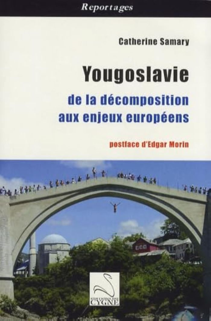 Couverture du livre « YOUGOSLAVIE : DE LA DECOMPOSITION AUX ENJEUX EUROPEENS » de Catherine Samary, librairie Les Contes Infusés à Corte