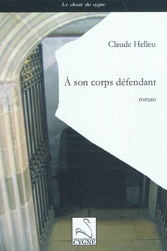 Couverture du livre « A SON CORPS DEFENDANT » de Claude Helleu, librairie Les Contes Infusés à Corte