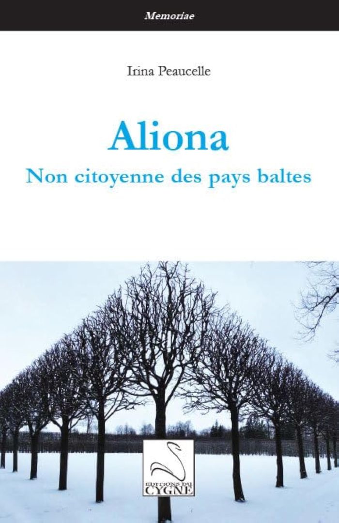 Couverture du livre « ALIONA : NON CITOYENNE DES PAYS BALTES », librairie Les Contes Infusés à Corte