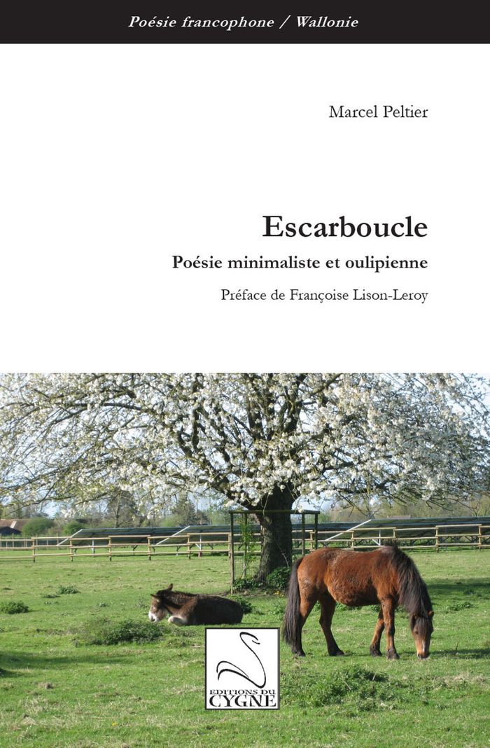 Couverture du livre « Escarboucle : poésie minimaliste et oulipienne » de Marcel Peltier, librairie Les Contes Infusés à Corte