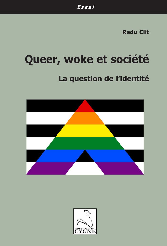 Couverture du livre « Queer, woke et société : la question de l'identité » de Radu Clit, librairie Les Contes Infusés à Corte