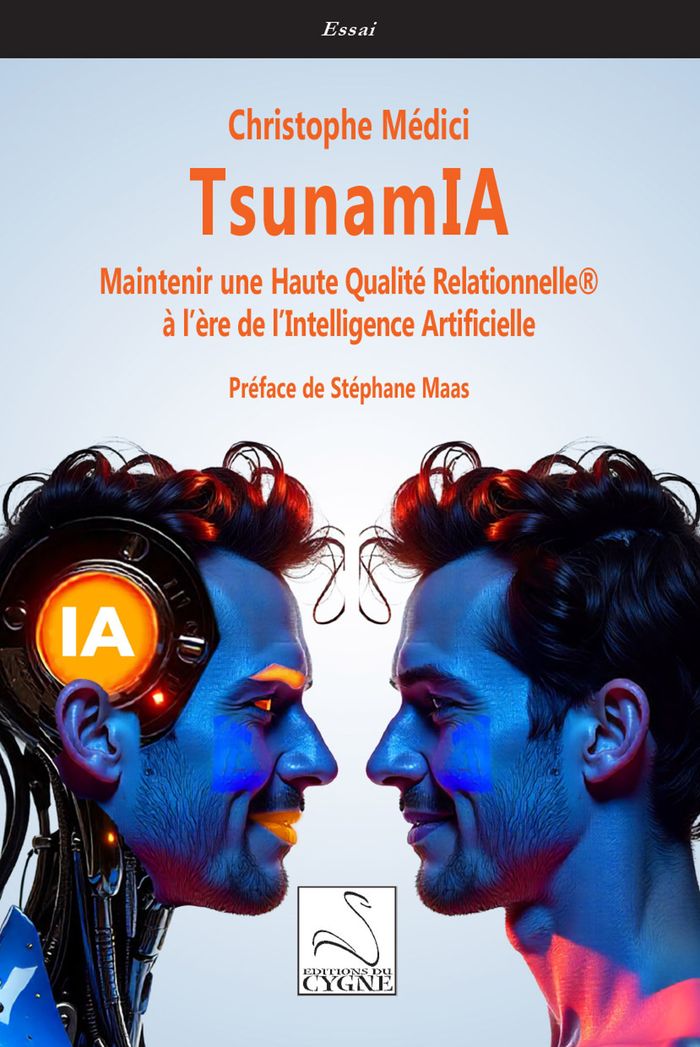 Couverture du livre « TsunamIA : maintenir une haute qualité relationnelle à l'ère de l'intelligence artificielle » de Christophe Médici, librairie Les Contes Infusés à Corte