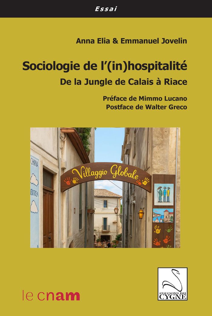 Couverture du livre « Sociologie de l'(in)hospitalité : de la jungle de Calais à Riace », librairie Les Contes Infusés à Corte