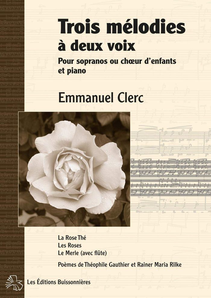 Couverture du livre « TROIS MELODIES A DEUX VOIX POUR SOPRANOS OU CHOEUR D'ENFANTS ET PIANO - PARTITIONS » de Emmanuel Clerc, librairie Les Contes Infusés à Corte