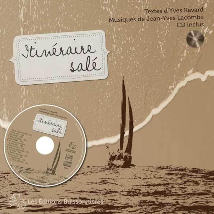 Couverture du livre « ITINERAIRE SALE, LIVRE + CD » de Et Ravard Lacombe, librairie Les Contes Infusés à Corte