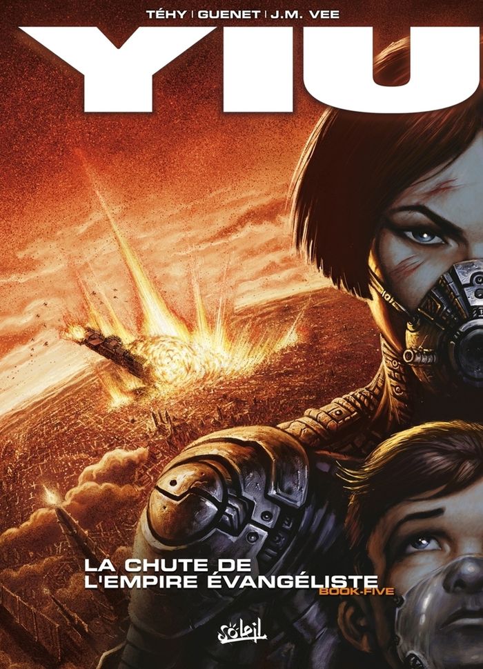 Couverture du livre « YIU T05 - LA CHUTE DE L'EMPIRE EVANGELISTE - VOL05 » de Tehy/vee/guenet, librairie Les Contes Infusés à Corte