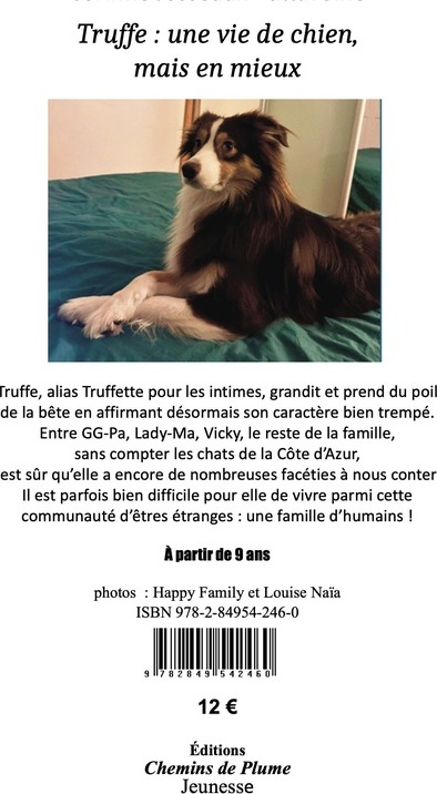Quatrième de couverture de « Truffe, une vie de chien mais en mieux »