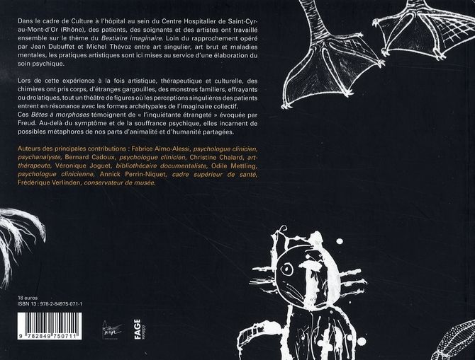 Quatrième de couverture de « LES BETES A MORPHOSES - ART ET SOIN PSYCHIQUE »